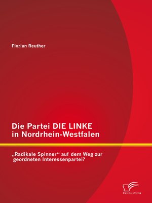 cover image of Die Partei DIE LINKE in Nordrhein-Westfalen